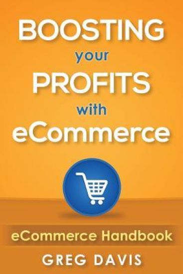 eCommerce Handbook: Boosting Your Profits with eCommerce