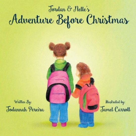 Jordan and Nelle's Adventure Before Christmas