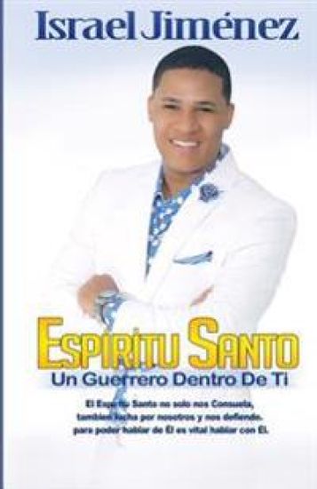 Espiritu Santo: Un Guerrero Dentro de Ti