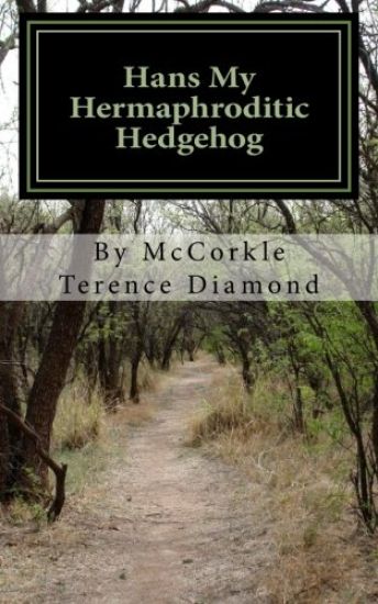 Hans My Hermaphroditic Hedgehog