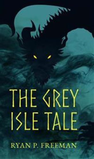 The Grey Isle Tale
