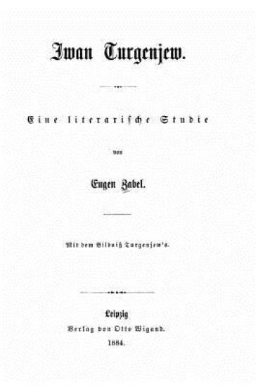 Iwan Turgenjew eine literarische Studie