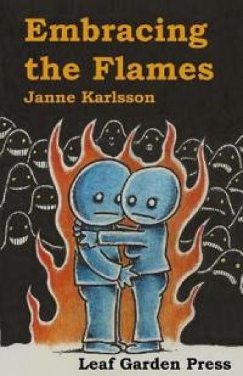 Embracing the Flames