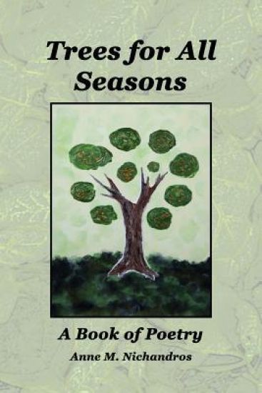 Trees for All Seasons: A Book of Poetry