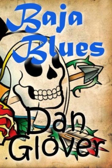 Baja Blues: The Boy Who Played With Marbles