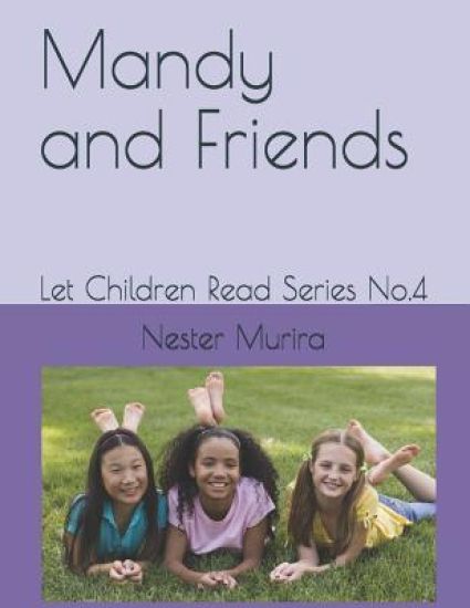 Mandy and Friends: Let Children Read Series No.4