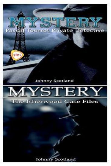 Mystery: The Isherwood Case Files & Pascal Tourret - Private Detective