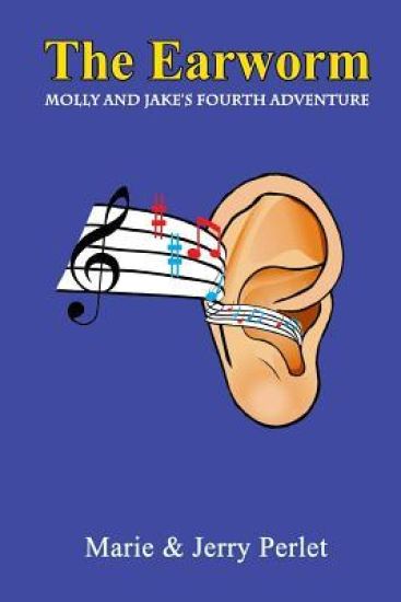 The Earworm: Molly and Jake's Fourth Adventure