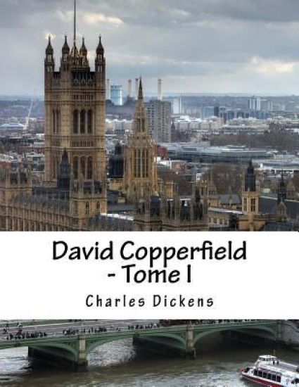 David Copperfield - Tome I