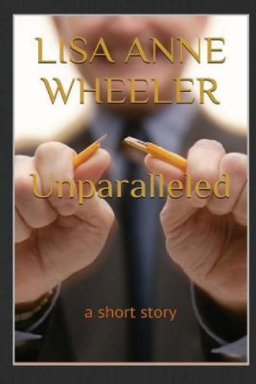 Unparalleled: a short story