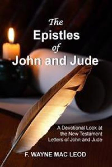 The Epistles of John and Jude
