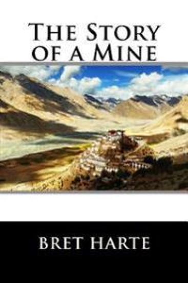 The Story of a Mine