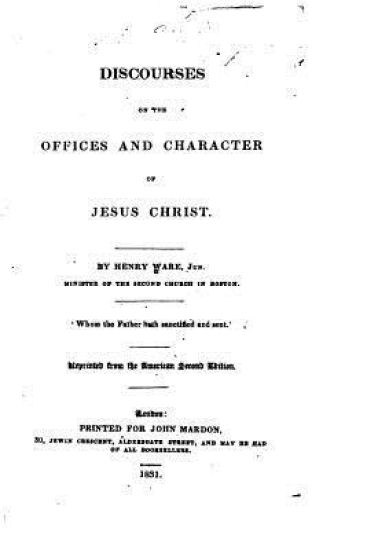 Discourses on the offices and character of Jesus Christ
