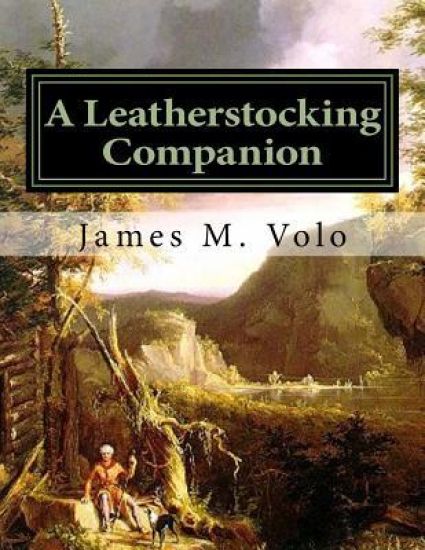 A Leatherstocking Companion, Novels and Narratives as History