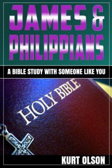 James & Philippians: A Bible Study With Someone Like You