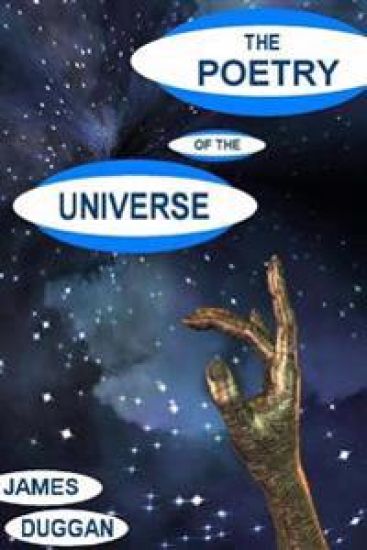 The Poetry of the Universe: A Unique Interpretation