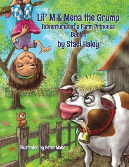 Lil' M & Mena the Grump: Adventures of a Farm Princess