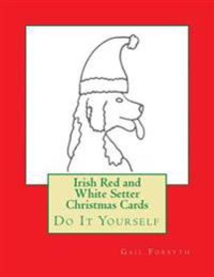 Irish Red and White Setter Christmas Cards: Do It Yourself