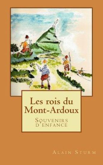 Les rois du Mont-Ardoux