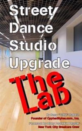 Street Dance Studio Upgrade - The Lab