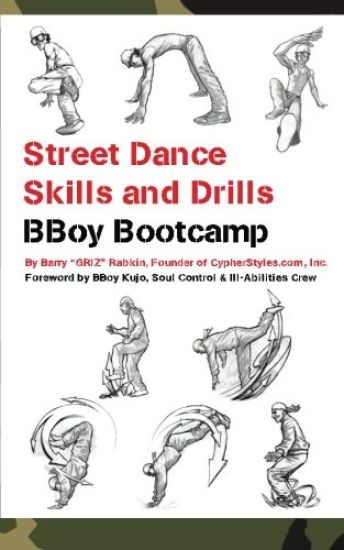 Street Dance Skills & Drills - BBoy Bootcamp