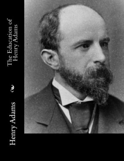 The Education of Henry Adams