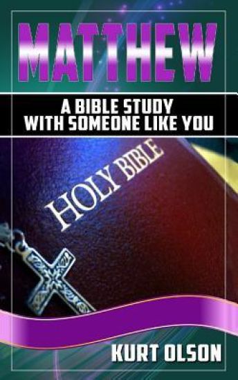 Matthew: A Bible Study With Someone Like You