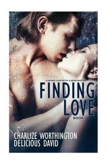Finding Love Book 1: A Bear Shifter Romance