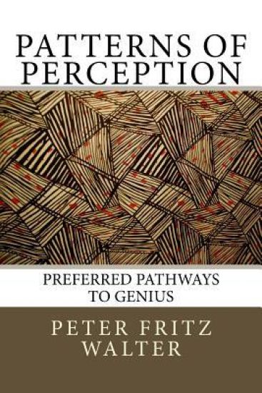 Patterns of Perception: Preferred Pathways to Genius
