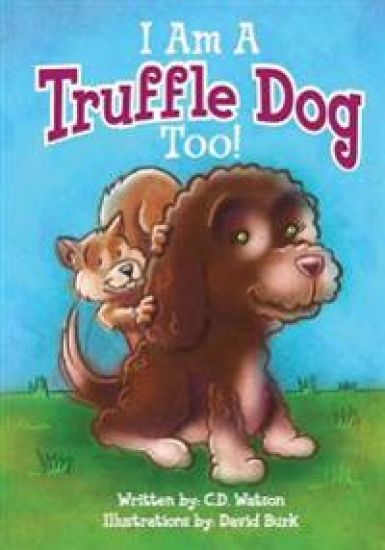 I Am A Truffle Dog Too