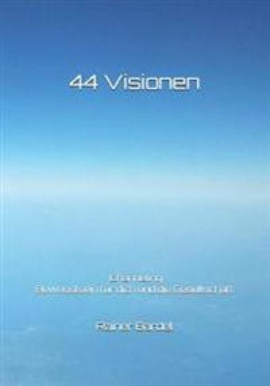 44 Visionen