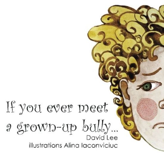 If you ever meet a grown up bully...