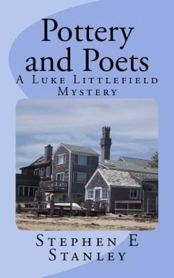 Pottery and Poets: A Luke Littlefield Mystery