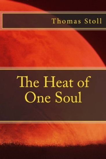 The Heat of One Soul