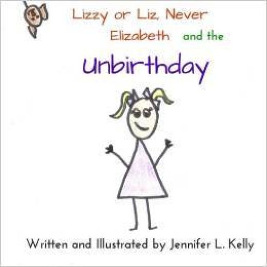 Lizzy or Liz, Never Elizabeth and the Unbirthday