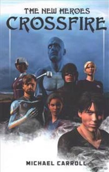 The New Heroes: Crossfire
