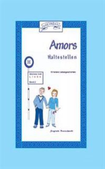 AMORS Haltestellen: Liebe