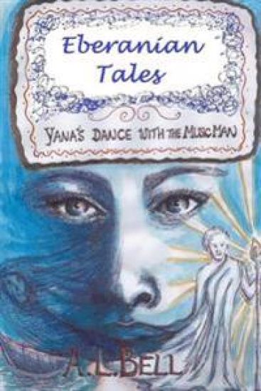 Eberanian Tales: Yana's Dance with the Music Man