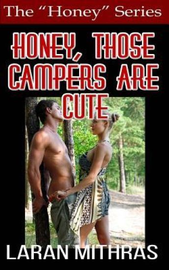 Honey, Those Campers Are Cute