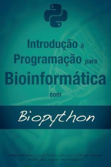 Introdução à Programação para Bioinformática com Biopython