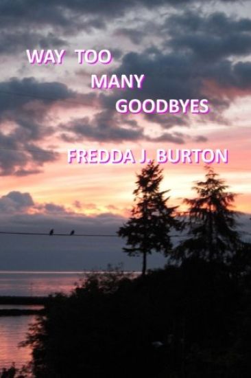 Way Too Many Goodbyes