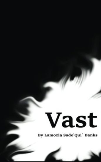 Vast