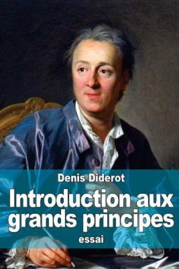 Introduction aux grands principes: ou Réception d'un philosophe