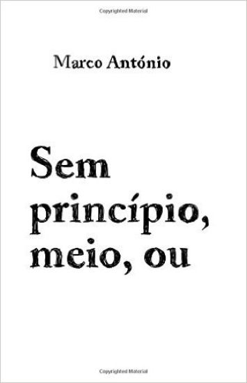 Sem principio, meio, ou fim.