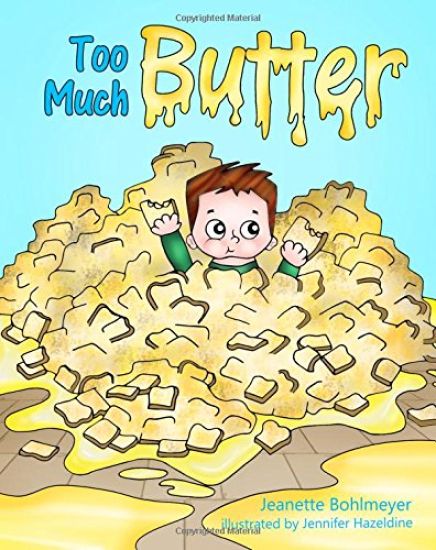 Too Much Butter