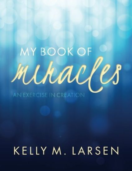 My Book of Miracles: An Exercise in Creation