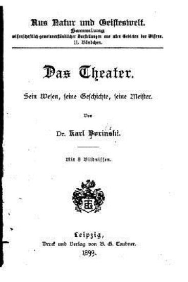 Das Theater, Sein Wesen, seine Geschichte, seine Meister