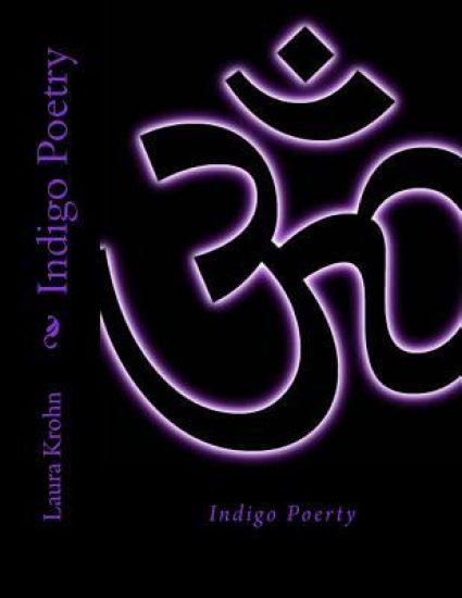 Indigo Poetry: Indigo Poetry