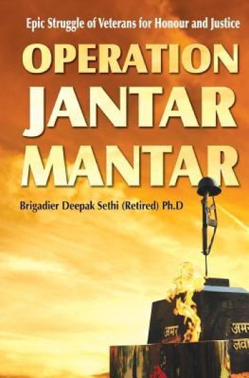 Operation Jantar Mantar: Veterans' Struggle for Honour and Justice