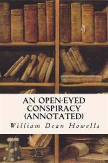 An Open-Eyed Conspiracy (annotated)